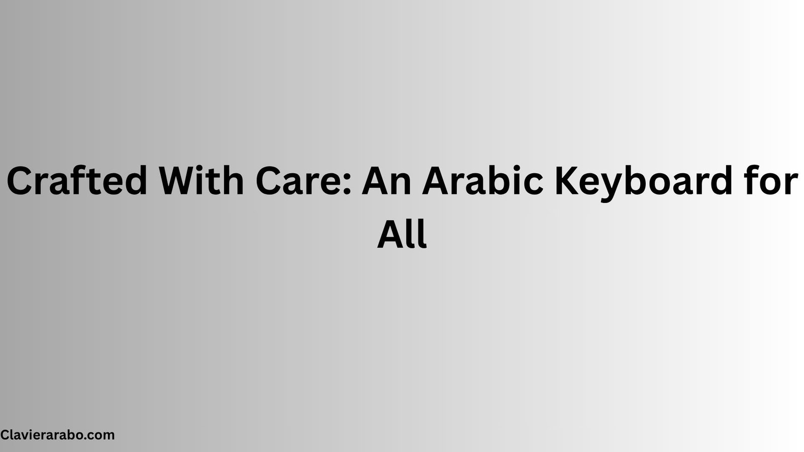 A carefully crafted Arabic keyboard online to type the Arabic alphabet and Arabic letters using a professional clavier virtuel arabe.