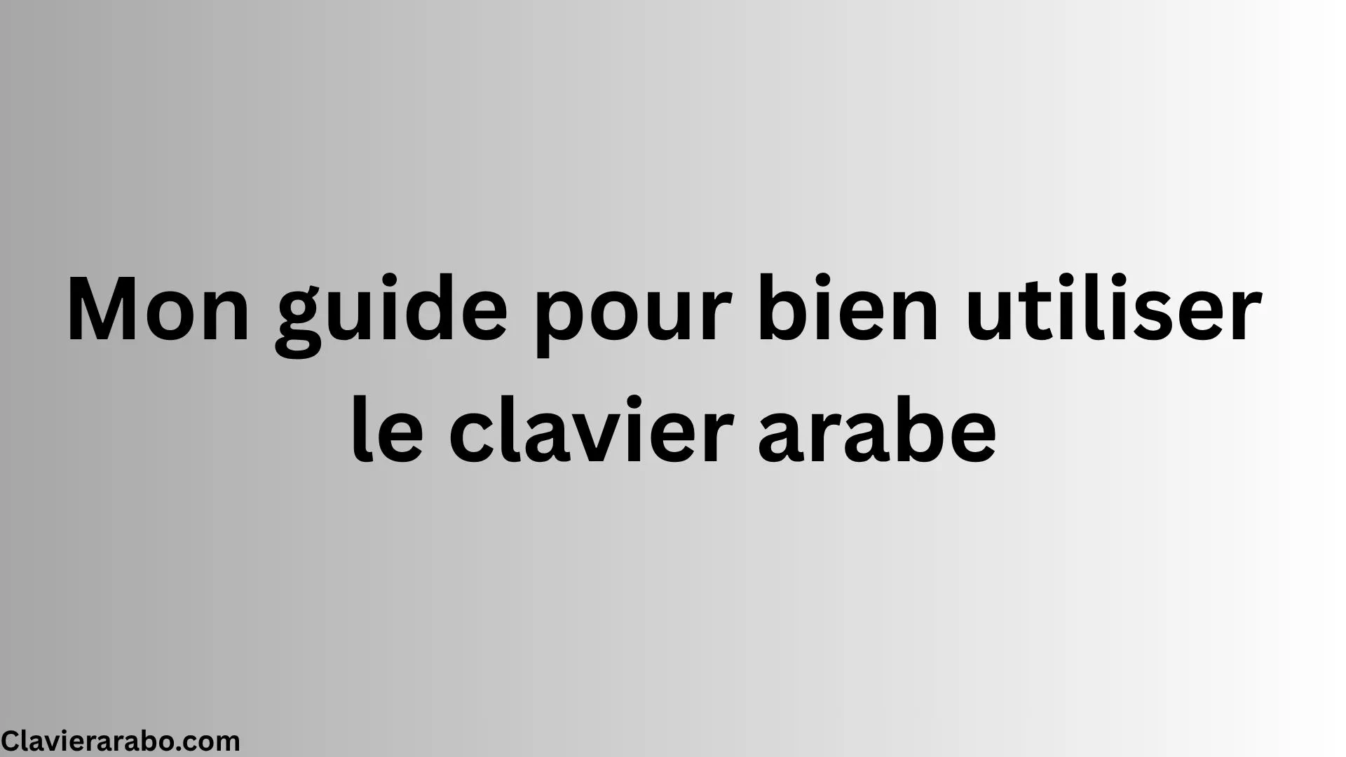 Infographie montrant comment utiliser le clavier arabe sur un ordinateur
